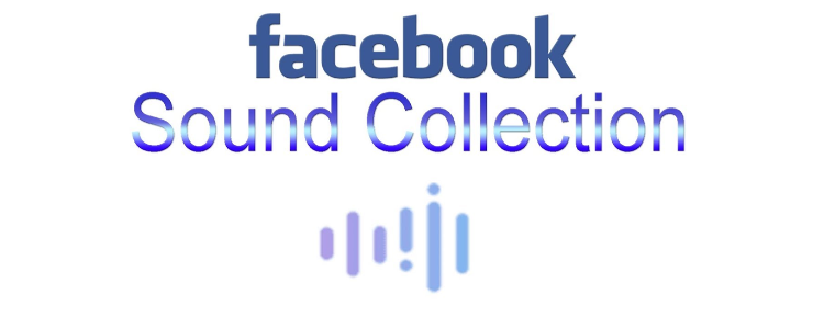 Facebook Sound Collection